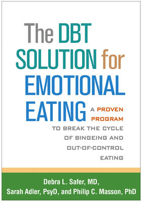 Safer / Adler / Masson |  The Dbt Solution for Emotional Eating | Buch |  Sack Fachmedien