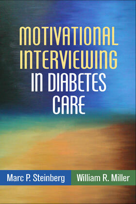 Steinberg / Miller |  Motivational Interviewing in Diabetes Care | Buch |  Sack Fachmedien