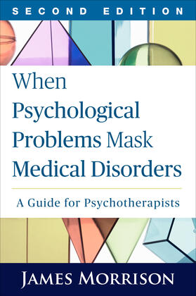 Morrison |  When Psychological Problems Mask Medical Disorders | Buch |  Sack Fachmedien
