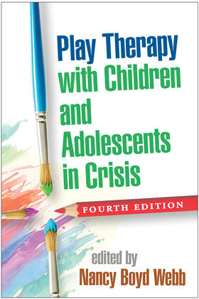 Webb |  Play Therapy with Children and Adolescents in Crisis | Buch |  Sack Fachmedien