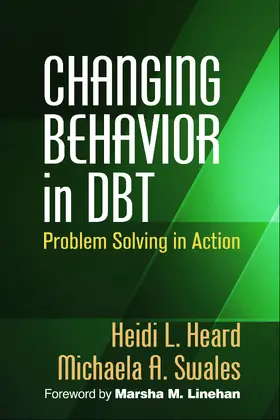 Heard / Swales |  Changing Behavior in DBT | Buch |  Sack Fachmedien