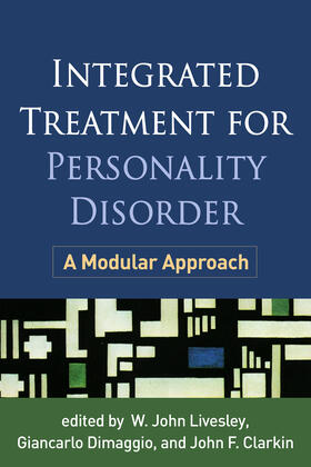 Livesley / Dimaggio / Clarkin |  Integrated Treatment for Personality Disorder | Buch |  Sack Fachmedien