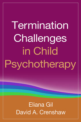 Gil / Crenshaw |  Termination Challenges in Child Psychotherapy | Buch |  Sack Fachmedien