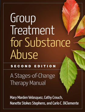 Velasquez / Crouch / Stephens |  Group Treatment for Substance Abuse | Buch |  Sack Fachmedien