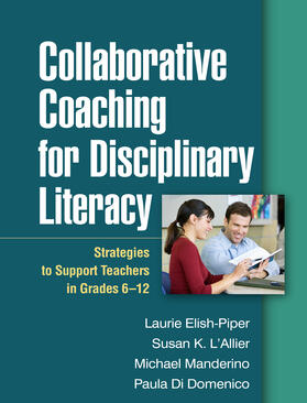 Elish-Piper / L'Allier / Manderino |  Collaborative Coaching for Disciplinary Literacy | Buch |  Sack Fachmedien