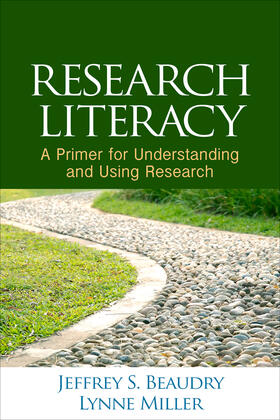 Beaudry / Miller |  Research Literacy | Buch |  Sack Fachmedien
