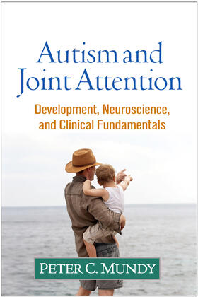 Mundy |  Autism and Joint Attention | Buch |  Sack Fachmedien