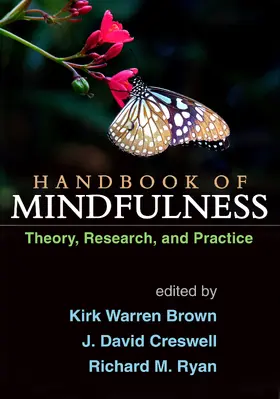 Creswell / Brown / Ryan |  Handbook of Mindfulness, First Edition | Buch |  Sack Fachmedien