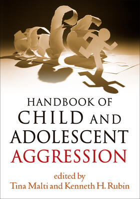 Malti / Rubin |  Handbook of Child and Adolescent Aggression | Buch |  Sack Fachmedien