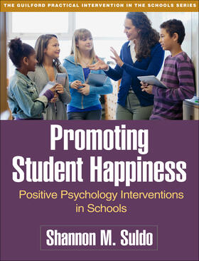 Suldo |  Promoting Student Happiness | Buch |  Sack Fachmedien