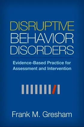 Gresham |  Disruptive Behavior Disorders | Buch |  Sack Fachmedien