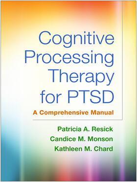 Monson / Resick / Chard |  Cognitive Processing Therapy for PTSD, First Edition | Buch |  Sack Fachmedien