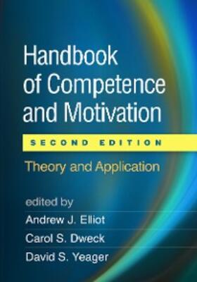Elliot / Dweck / Yeager |  Handbook of Competence and Motivation | eBook | Sack Fachmedien