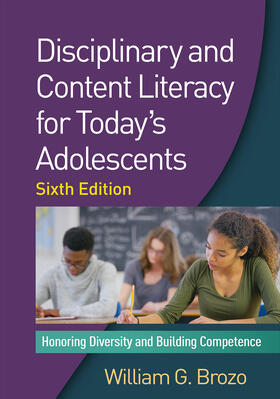 Brozo |  Disciplinary and Content Literacy for Today's Adolescents | Buch |  Sack Fachmedien