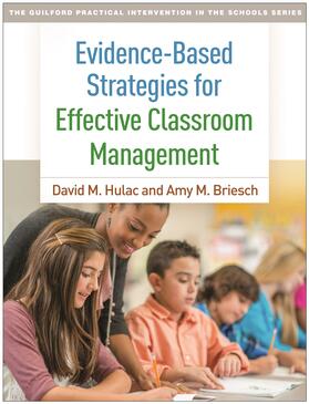 Hulac / Briesch |  Evidence-Based Strategies for Effective Classroom Management | Buch |  Sack Fachmedien