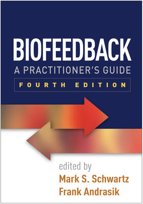 Andrasik / Schwartz |  Biofeedback, Fourth Edition | Buch |  Sack Fachmedien