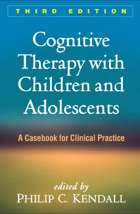 Kendall |  Cognitive Therapy with Children and Adolescents | Buch |  Sack Fachmedien