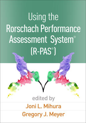 Mihura / Meyer |  Using the Rorschach Performance Assessment System(r) (R-Pas(r)) | Buch |  Sack Fachmedien
