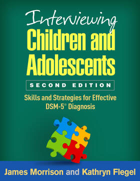 Morrison / Flegel |  Interviewing Children and Adolescents | Buch |  Sack Fachmedien