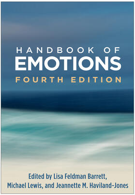 Haviland-Jones / Barrett / Lewis |  Handbook of Emotions, Fourth Edition | Buch |  Sack Fachmedien