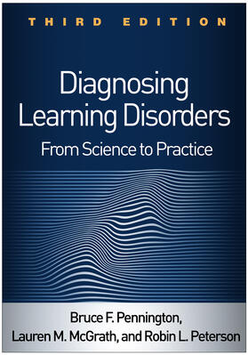 Pennington / McGrath / Peterson |  Diagnosing Learning Disorders | Buch |  Sack Fachmedien