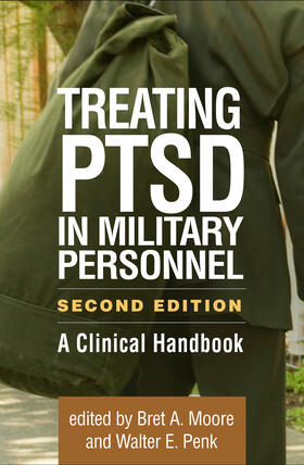 Moore / Penk |  Treating PTSD in Military Personnel, Second Edition | Buch |  Sack Fachmedien