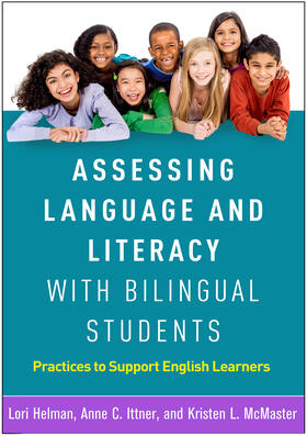 Helman / Ittner / McMaster |  Assessing Language and Literacy with Bilingual Students | Buch |  Sack Fachmedien