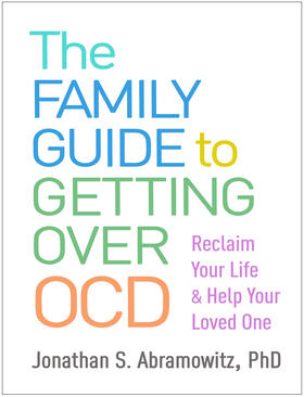 Abramowitz |  The Family Guide to Getting Over Ocd | Buch |  Sack Fachmedien