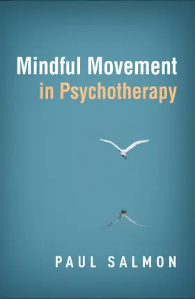 Salmon |  Mindful Movement in Psychotherapy | Buch |  Sack Fachmedien