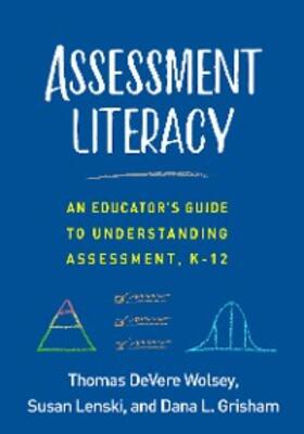 Wolsey / Lenski / Grisham |  Assessment Literacy | eBook | Sack Fachmedien