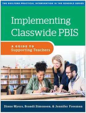 Myers / Simonsen / Freeman |  Implementing Classwide Pbis | Buch |  Sack Fachmedien