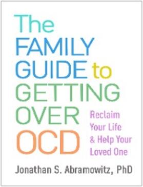 Abramowitz |  The Family Guide to Getting Over OCD | eBook | Sack Fachmedien