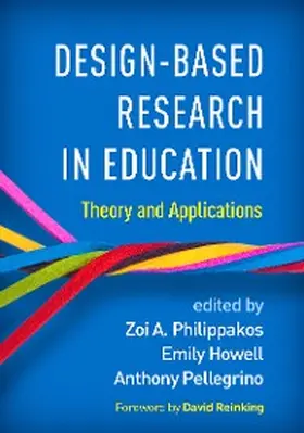 Philippakos / Howell / Pellegrino |  Design-Based Research in Education | eBook | Sack Fachmedien