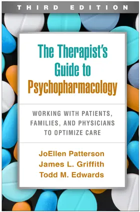 Patterson / Griffith / Edwards |  The Therapist's Guide to Psychopharmacology | Buch |  Sack Fachmedien