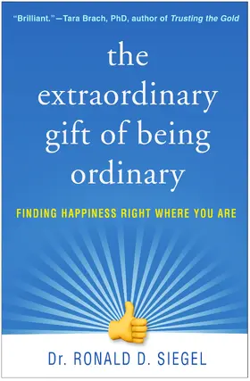 Siegel |  The Extraordinary Gift of Being Ordinary | Buch |  Sack Fachmedien