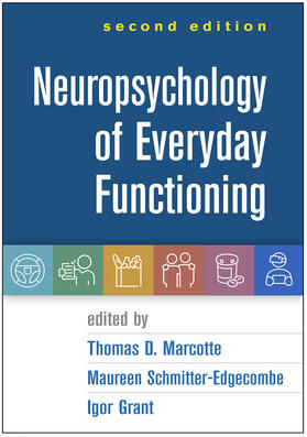 Grant / Marcotte / Schmitter-Edgecombe |  Neuropsychology of Everyday Functioning, Second Edition | Buch |  Sack Fachmedien