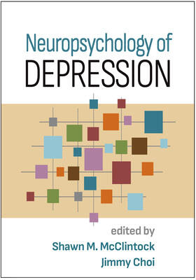Choi / McClintock |  Neuropsychology of Depression | Buch |  Sack Fachmedien