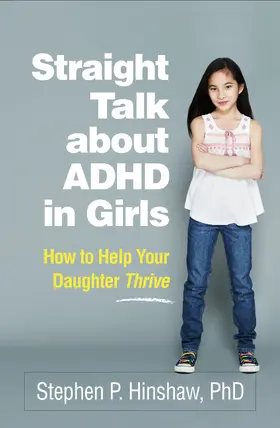 Hinshaw |  Straight Talk about ADHD in Girls | Buch |  Sack Fachmedien