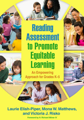 Elish-Piper / Matthews / Risko |  Reading Assessment to Promote Equitable Learning | Buch |  Sack Fachmedien