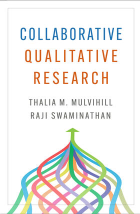 Mulvihill / Swaminathan |  Collaborative Qualitative Research | Buch |  Sack Fachmedien