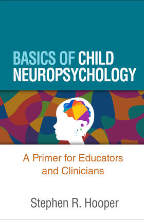 Hooper |  Basics of Child Neuropsychology | Buch |  Sack Fachmedien
