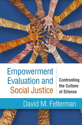 Fetterman | Empowerment Evaluation and Social Justice | Buch | 978-1-4625-5195-8 | sack.de