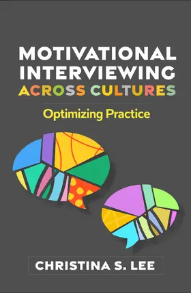 Lee |  Motivational Interviewing Across Cultures | Buch |  Sack Fachmedien