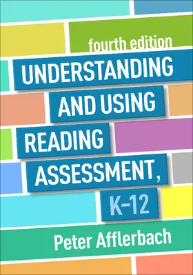 Afflerbach |  Understanding and Using Reading Assessment, K-12 | Buch |  Sack Fachmedien