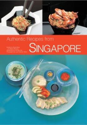 Wibisono / Wong |  Authentic Recipes of Singapore | eBook | Sack Fachmedien