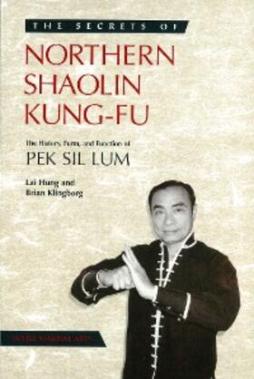 Klingborg / Hung |  Secrets of Northern Shaolin Kung-fu | eBook | Sack Fachmedien