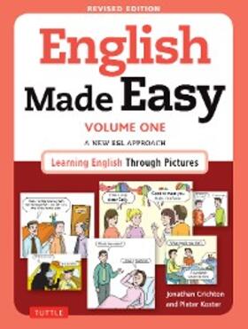 Crichton / Koster |  English Made Easy Volume One | eBook | Sack Fachmedien