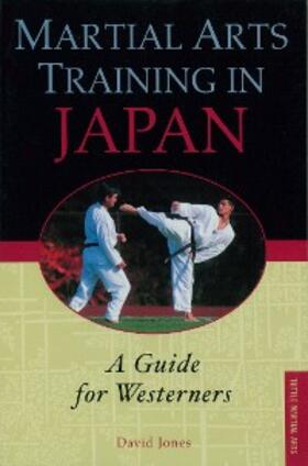 Jones |  Martial Arts Training in Japan | eBook | Sack Fachmedien
