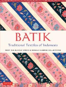 Smend / Harper |  Batik, Traditional Textiles of Indonesia | eBook | Sack Fachmedien