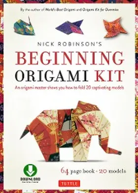 Robinson |  Nick Robinson's Beginning Origami Kit Ebook | eBook | Sack Fachmedien